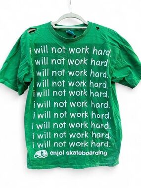 Vintage Enjoi Skateboarding T-Shirt Green I Will Not Work Hard Distressed M
